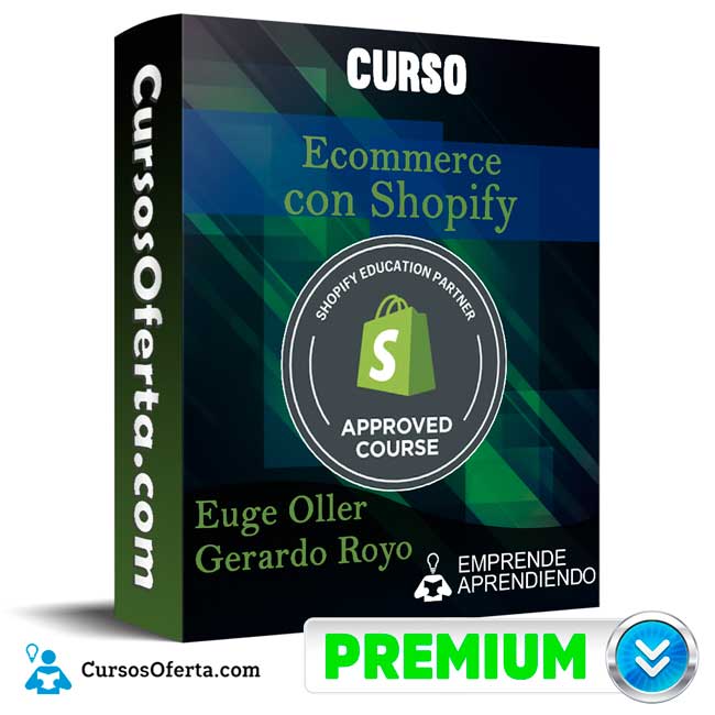 Curso Ecommerce con Shopify – Euge Oller 1 Curso Ecommerce con Shopify – Euge Oller
