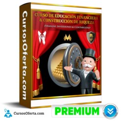 Curso Educacion Financiera – Construccion De Riqueza