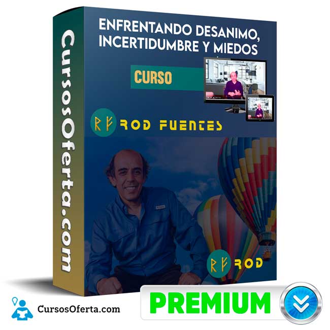 Curso Enfrentando Desanimo, Incertidumbre y Miedos – Rod Fuentes 1 Curso Enfrentando Desanimo, Incertidumbre y Miedos – Rod Fuentes