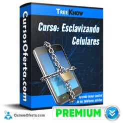 Curso Esclavizando Celulares – Treeknow