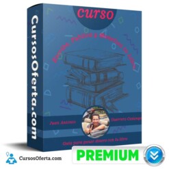 Curso Escribe Publica y Monetiza tu Libro