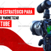 Curso Estratégico Para Crecer Y Monetizar Youtube de Vilma Nuñez