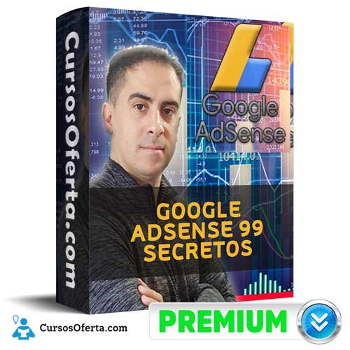 Curso Google ADSENSE 99 SECRETOS 1 Curso Google ADSENSE 99 SECRETOS