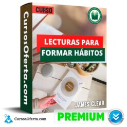 Curso Hábitos atómicos – James Clear