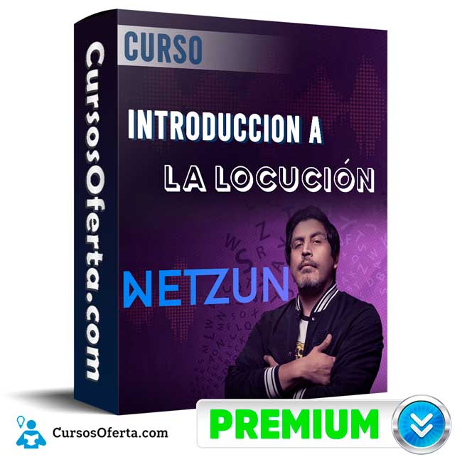 Curso Introducción a la Locución – Netzun 1 Curso Introducción a la Locución – Netzun