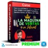 Curso La Máquina De Ventas En Internet – Juan Lérida