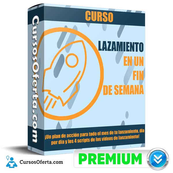 Curso Lanzamiento En Un Fin De Semana 1 Curso Lanzamiento En Un Fin De Semana