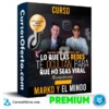 Curso Lo que las Redes te ocultan para que no seas Viral – Marko y El Mindo