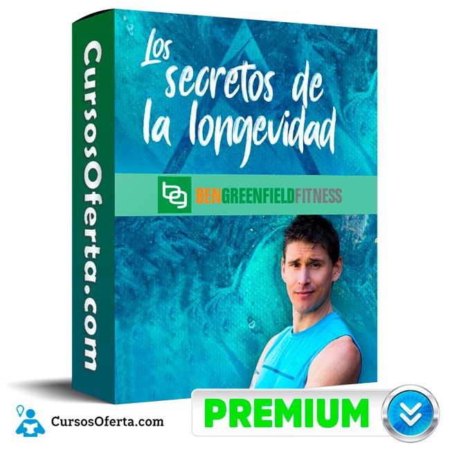 Curso Los secretos de la longevidad – Ben Greenfield 1 Curso Los secretos de la longevidad – Ben Greenfield