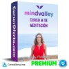 Curso M de Meditación – Emily Fletcher Mindvalley