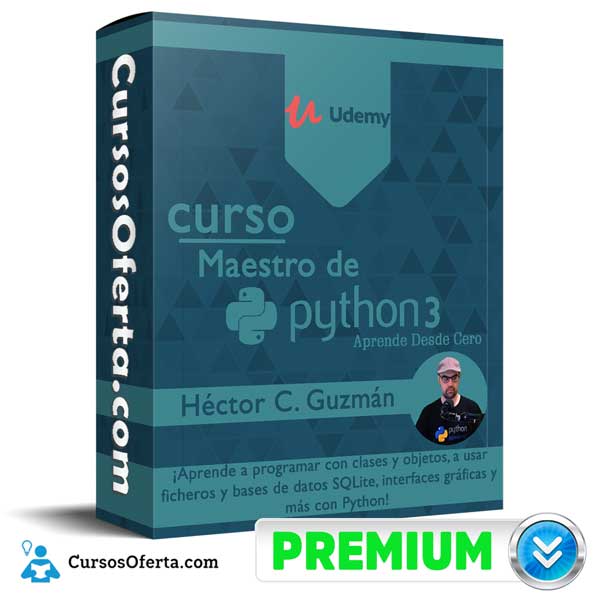 Curso Maestro de Python 3: Aprende Desde Cero 1 Curso Maestro de Python 3: Aprende Desde Cero