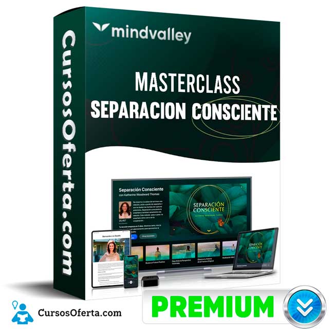 Curso MasterClass Separación Consciente – Mindvalley 1 Curso MasterClass Separación Consciente – Mindvalley