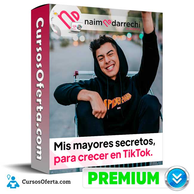 Curso Mis Mayores Secretos, para Crecer en TikTok – Naim Darrechi 1 Curso Mis Mayores Secretos, para Crecer en TikTok – Naim Darrechi