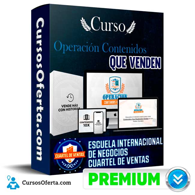 Curso Operación Contenidos que Venden – Cuartel de Ventas 1 Curso Operación Contenidos que Venden – Cuartel de Ventas