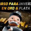 Curso Para Invertir En Oro & Plata de Sociedad de caballeros