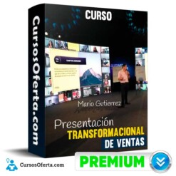 Curso Presentación Transformacional de Ventas – Mario Gutierrez