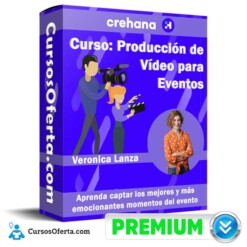 Curso Producción de Vídeo para Eventos – Crehana