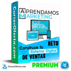 Curso Reto Construye tu Sistema Digital de Ventas – Aprendamos Marketing