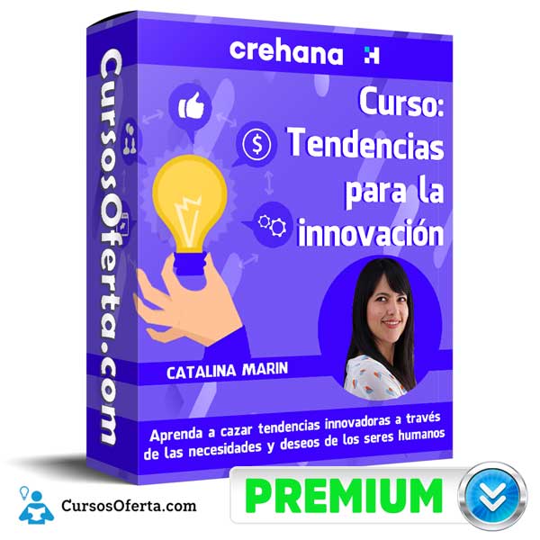 Curso Tendencias para la innovación – Crehana 1 Curso Tendencias para la innovación – Crehana