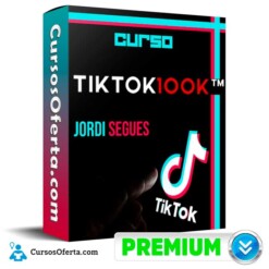 Curso TikTok 100k – Jordi Segués