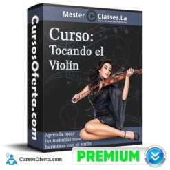 Curso Tocando el Violín – MasterClasses.la