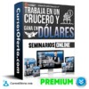 Curso Trabaja en un Crucero y Gana en Dolares – Seminarios Online