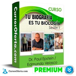 Curso Tu Biografía es tu Biología Sesión 1 – Dr. Paul Epstein, Edmundo Velasco