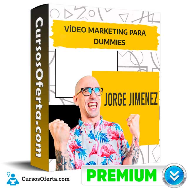 Curso Video Marketing para Dummies – Jorge Jimenez – La Mirada del Calvo 1 Curso Video Marketing para Dummies – Jorge Jimenez – La Mirada del Calvo