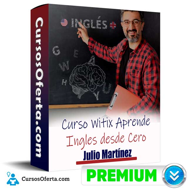 Curso Witix Aprende Ingles desde Cero – Julio Martínez 1 Curso Witix Aprende Ingles desde Cero – Julio Martínez