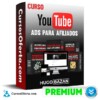 Curso Youtube Ads para Afiliados – Hugo Bazán