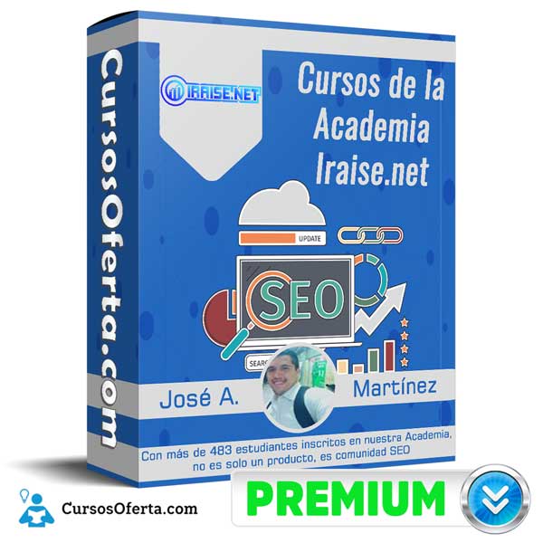 Cursos de la Academia Iraise.net – José A. Martínez 1 Cursos de la Academia Iraise.net – José A. Martínez