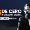 De cero a Creador Digital de Carlos Muñoz