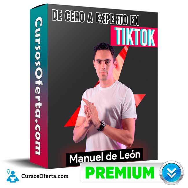 De Cero a Experto en TikTok – Manuel de Leon 1 De Cero a Experto en TikTok – Manuel de Leon