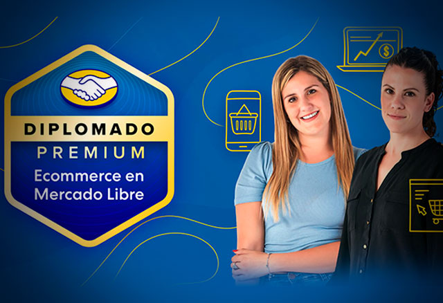 Diplomado Premium en Ecommerce en Mercado Libre 1 Diplomado Premium en Ecommerce en Mercado Libre