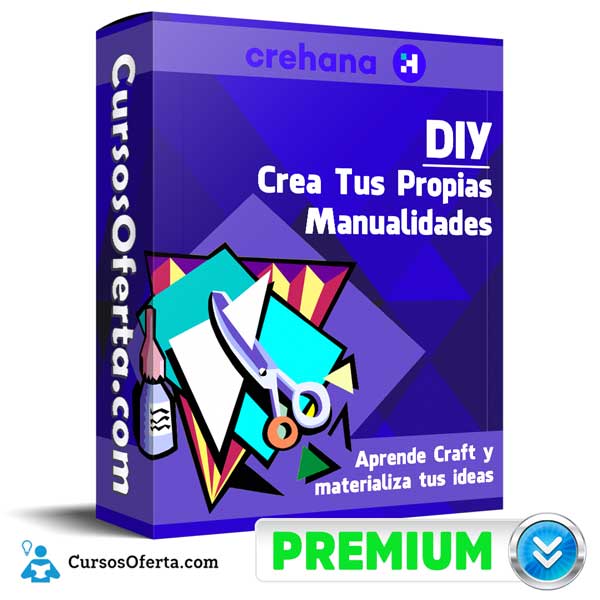 DIY: Crea Tus Propias Manualidades – Crehana 1 DIY: Crea Tus Propias Manualidades – Crehana