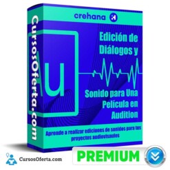 Edición de Diálogos y sonido para Una Película en Audition – Crehana