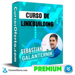 El Curso de Linkbuilding – Sebastián Galanternik