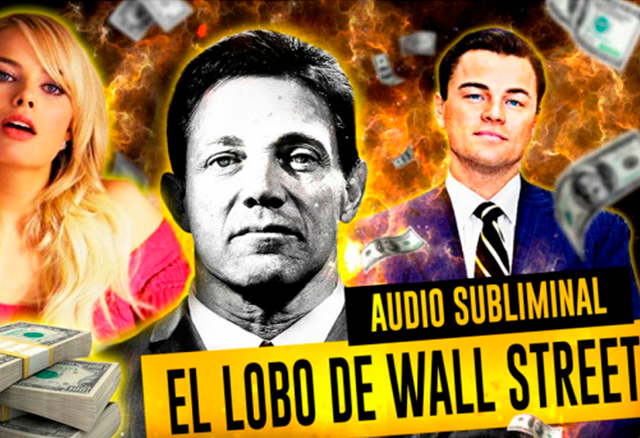 El Lobo de Wall Street de Sr. Lobo Subliminal 1 El Lobo de Wall Street de Sr. Lobo Subliminal