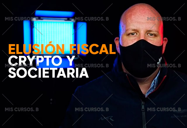 Elusión Fiscal Crypto y Societaria Formación CryptoSpain 1 Elusión Fiscal Crypto y Societaria Formación CryptoSpain
