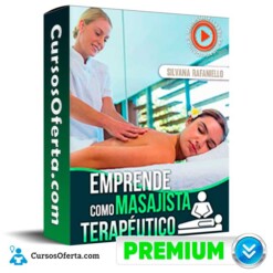 Emprende Como Masajista Terapeutico – Silvana Rafaniello