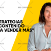 Estrategias de Contenido para Vender Mas de Emma Llensa