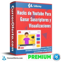 Hacks de Youtube Para Ganar Suscriptores y Visualizaciones – Udemy