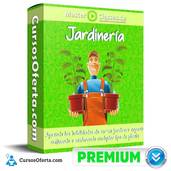 Jardinería – MasterClasses.la 1 Jardinería – MasterClasses.la