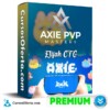 Maestría en PVP en Axie Infinity – Elijah CTG