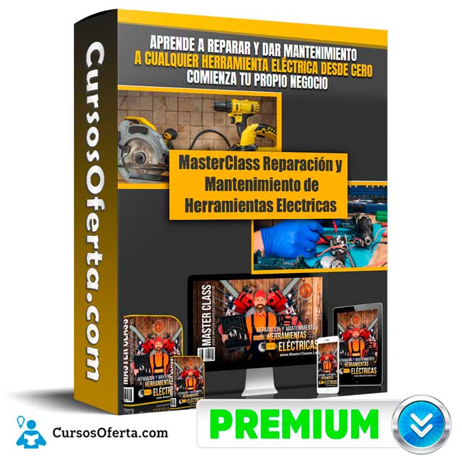 MasterClass Reparación y Mantenimiento de Herramientas Electricas – Masterclass 1 MasterClass Reparación y Mantenimiento de Herramientas Electricas – Masterclass
