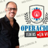 Operación Ventas en Vivo de Cuartel de Ventas
