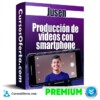 Producción de videos con smartphone – Jusen