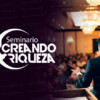 Seminario Creando Riquezas de Alejandro Cardona