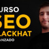 SEO BlackHat IAvanzado de Jose María