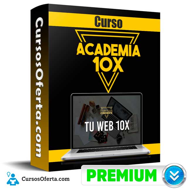 Tu Web 10X – Academia 10X 1 Tu Web 10X – Academia 10X